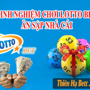 kinh-nghiem-choi-lotto-bet-3